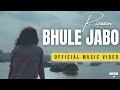 Rizwan  bhule jabo     official music