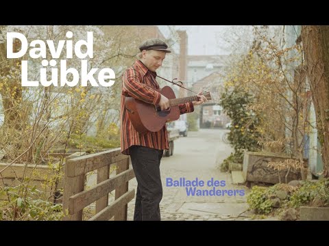 David Lübke - Ballade des Wanderers (Live Session)