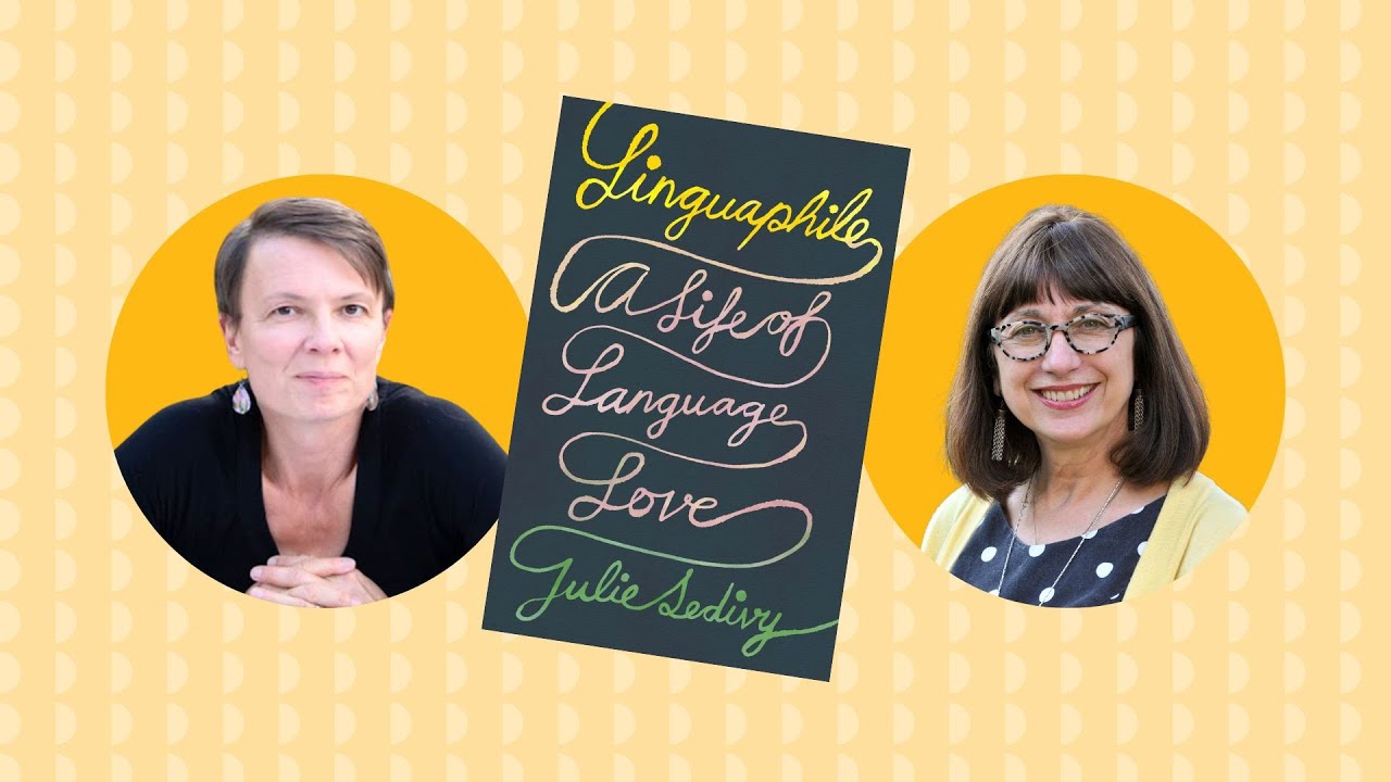 Book Chat: Julie Sedivy and Maryanne Wolf — Linguaphile: A Life of Language Love
