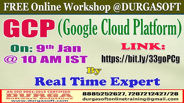 GCP (FREE Workshop) Online Training @ DURGASOFT