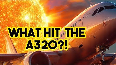 How Solar Radiation Affects the Airbus A320 — The Real Story Behind the Recent Incident