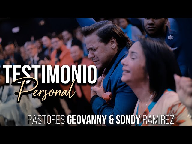 Testimonio Personal De Los Pastores Geovanny y Sondy Ramirez class=