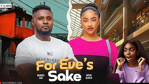 FOR EVE SAKE - latest 2025 Nollywood movie recommendation / recap - Maurice Sam Sophia alakija