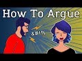 How To ALWAYS Win an Argument (Animated)