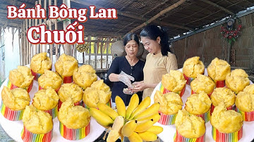 Bánh Bông Lan Chuối làm theo cách này vừa mềm vừa xốp vừa thơm