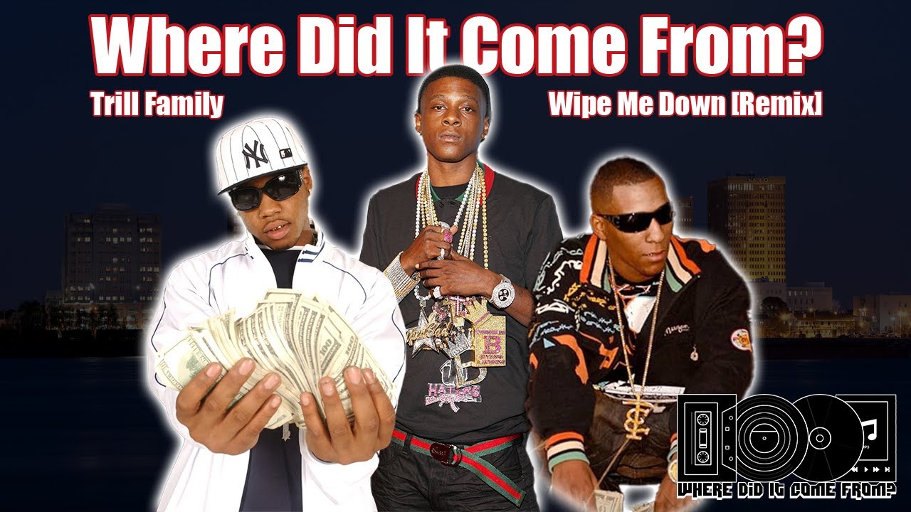 Trill Family's "Wipe Me Down [Remix]" (Boosie, Foxx & Webbie) | Ep. 12