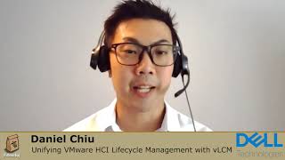 Daniel Chiu - Unifying VMware HCI lifecycle management with vLCM