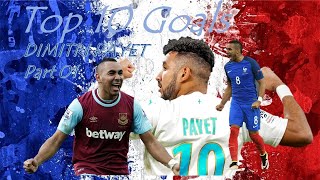 Dimitri Payet Top 10 PESCM Goals | 29.03.1987 | FRA |