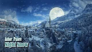 Asher Fulero - Night Snow