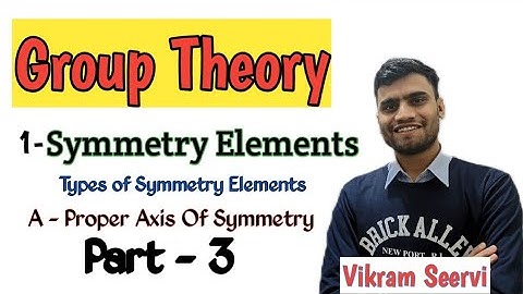 Group Theory | Symmetry Elements | Axis of Symmetry | Allene | Vikram Seervi | Part -3