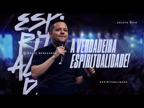 A verdadeira espiritualidade!