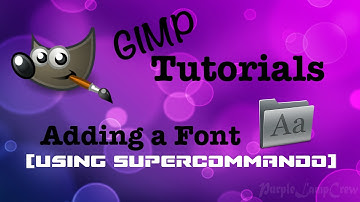 Gimp Tutorials - Adding a Font | Mac & Windows