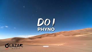 Phyno - Do I (Lyrics Video)