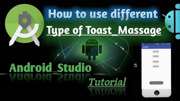 How to Use Different Type Of Tost Massage In Android Application Android Studio 3.0.2 Tutorial 2018