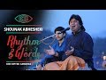 Abir Gulal | Shounak Abhisheki  | Rhythm and Words | God Gifted Cameras |