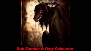 Rob Zombie & Ozzy Osbourne-  Iron Head