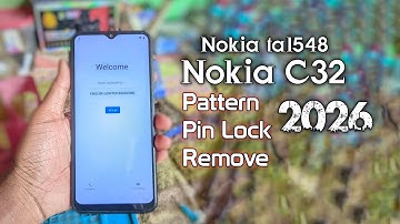 Nokia C32 Nokia ta1548 Pattern Pin Password Remove Frp Bypass 2026 