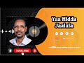 Abdii Qophee Yaa Hidda Jaalala 