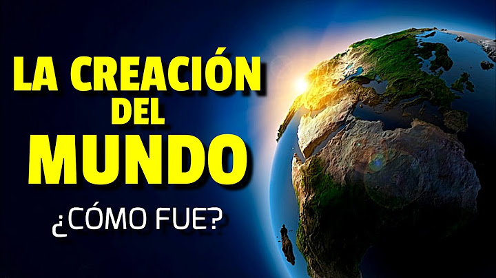 ¿Cómo fue la CREACIÓN del MUNDO en 7 días? GÉNESIS