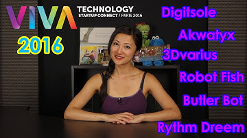 Viva Technology 2016 Event Coverage: Digitsole, Akwatyx, 3Dvarius, Robotics, & Rythm Dreem