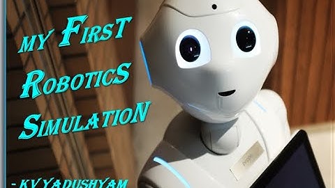 My First Virtual Robot Simulation