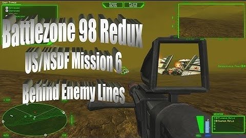 Battlezone 98 Redux | US/NSDF Mission 6 | Behind Enemy Lines