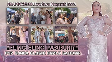 NINA MINCREUNk || ELING PABUBURIT || GUEST START PERFORM ||📍MARGA ASIH