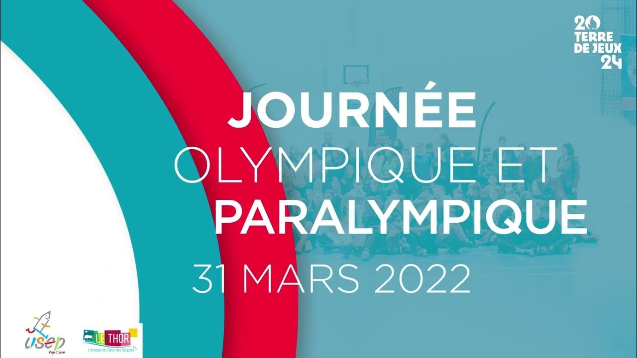 Cérémonie Paralympique : Horaires Et Détails Pratiques JOURNÉE OLYMPIQUE ET PARALYMPIQUE 2022 - YouTube
