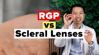 WHICH CONTACT LENS SHOULD I BUY: RGP(Rigid Gas Permeable) vs Scleral Contact Lenses?