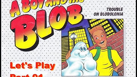 Lets Play A Boy and his Blob   Part 01