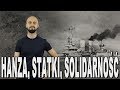 Hanza statki solidarno  polski przemys stoczniowy historia bez cenzury