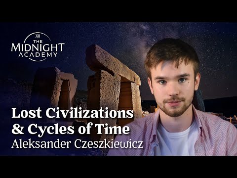 Episode 16: Lost Civilizations & Cycles of Time with Aleksander Czeszkiewicz