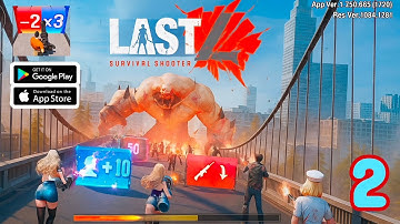 Last Z: Survival Shooter - Android Gameplay walkthrough Part #2