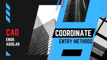 AutoCAD Coordinate Entry Method