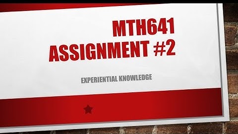 MTH641 ASSIGNMENT # 2||Correct Solution||FALL 2023||Solved Assignment