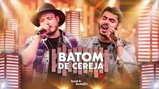 ((BATON DE CEREJA)) Israel e Rodolffo - Batom de Cereja Israel & Rodolffo