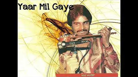 Amar Singh Chamkila | Yaar Mil Gaye | Audio Remix | Old Punjabi Tunes