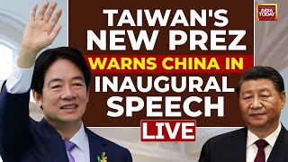 LIVE | Taiwan's New President Warns China To Cease Political & Military Intimidation Against Taiwan