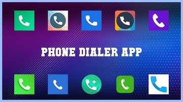 Must have 10 Phone Dialer App Android Apps