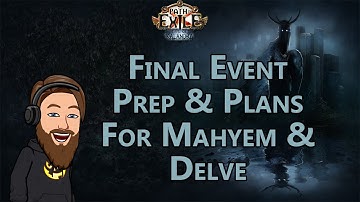 Planning For Mayhem and Endless Delve Events - Lake of Kalandra 3.19