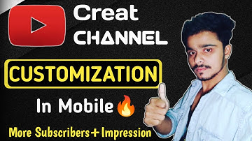 Youtube Channel Customization 2021 | youtube channel customize kaise kare 💥 mobile se