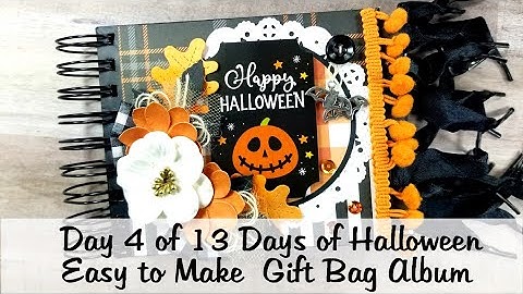 Day 4 of 13 Days of Halloween for 2022  Hobby Lobby Gift Bag Album Polly