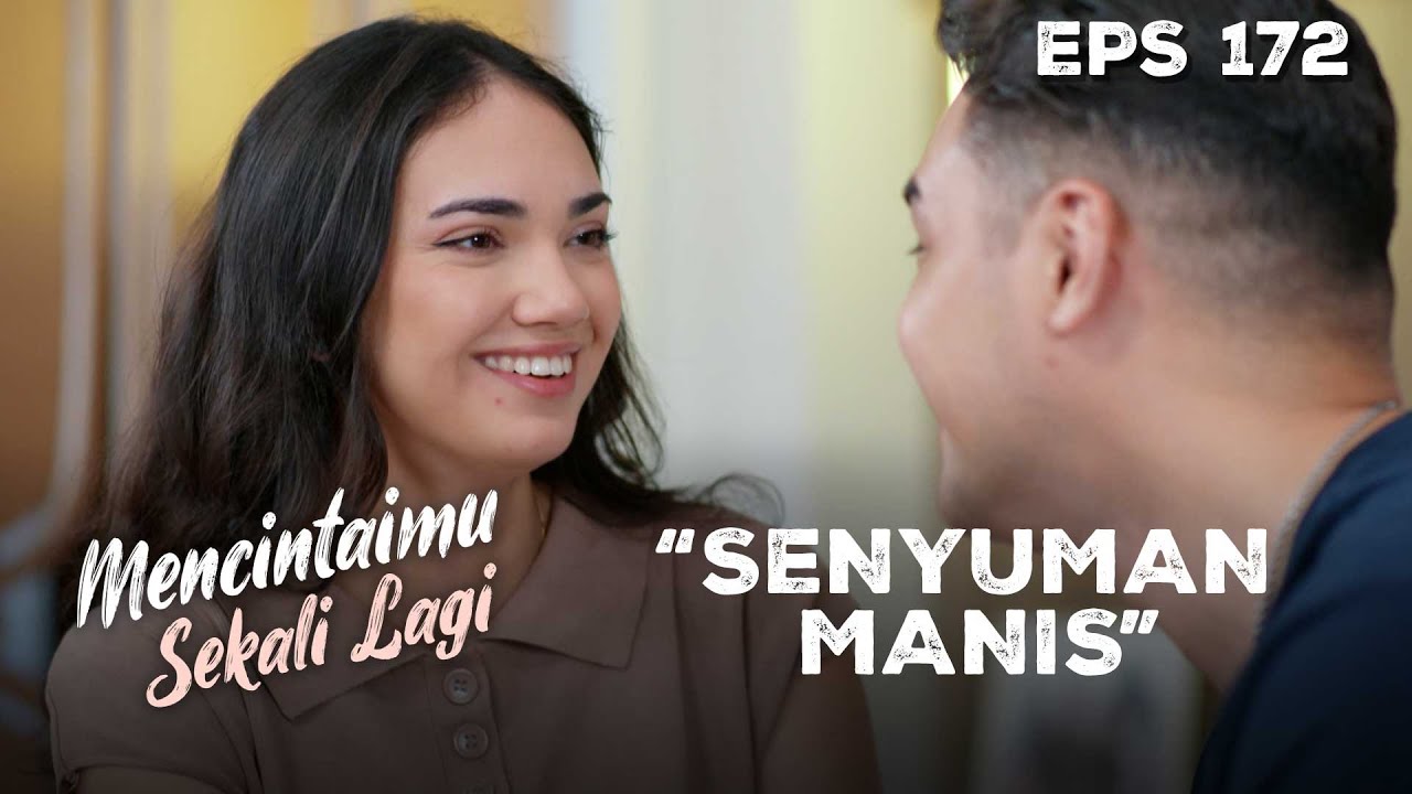 Lingga Berhasil Buat Arini Tersenyum Manis | MENCINTAIMU SEKALI LAGI | Eps 172 Part 3