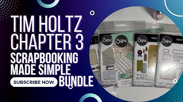 Scrapbooking Made Simple Chapter 3 Bundle || Tim Holtz Sizzix