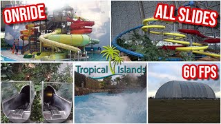 Tropical Islands  All Slides (Jungle Splash, Slide Tower, Lagoon, Amazonia)  Onride