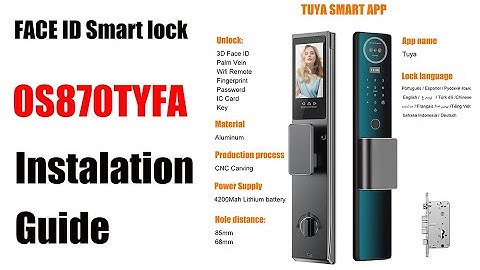 OS870TYFA FACE ID Smart Lock installation