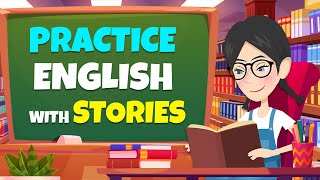 Basic English Conversation for Beginners | Improve your English through Stories