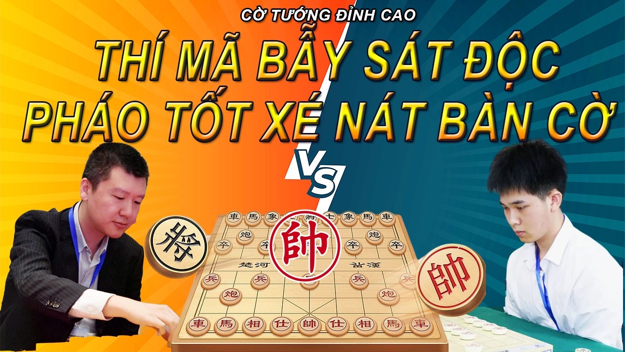 Thí Mã Bẫy Xe Sát Độc Pháo Tốt Liên Sát Xé Nát Bàn Cờ| Cờ Tướng Đỉnh Cao