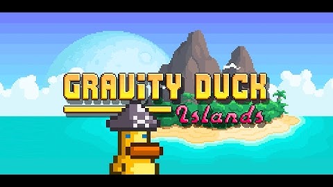 Gravity Duck Islands - Android Trailer