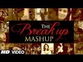 Bollywood Breakup Mashup Remix 2016 🎶